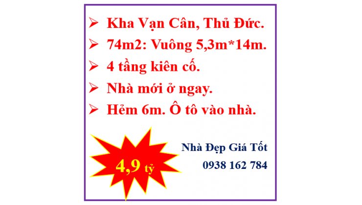 Nhà mới ở ngay- 74m2 -4 lầu - Nở hậu- HXH tới nhà -Kha Vạn Cân- TĐ- 4.9 tỷ